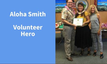 Aloha Smith, Volunteer Hero
