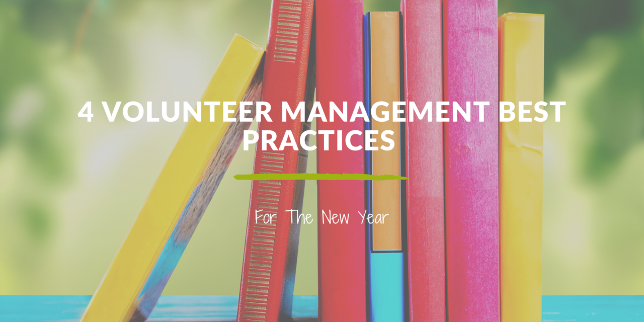 4 Volunteer Management Best Practices for the New Year