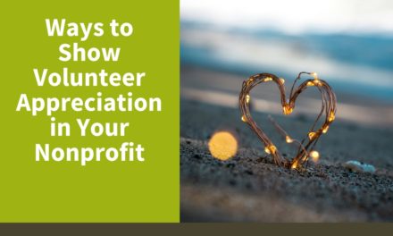 Ways to Show Volunteer Appreciation in Your Nonprofit