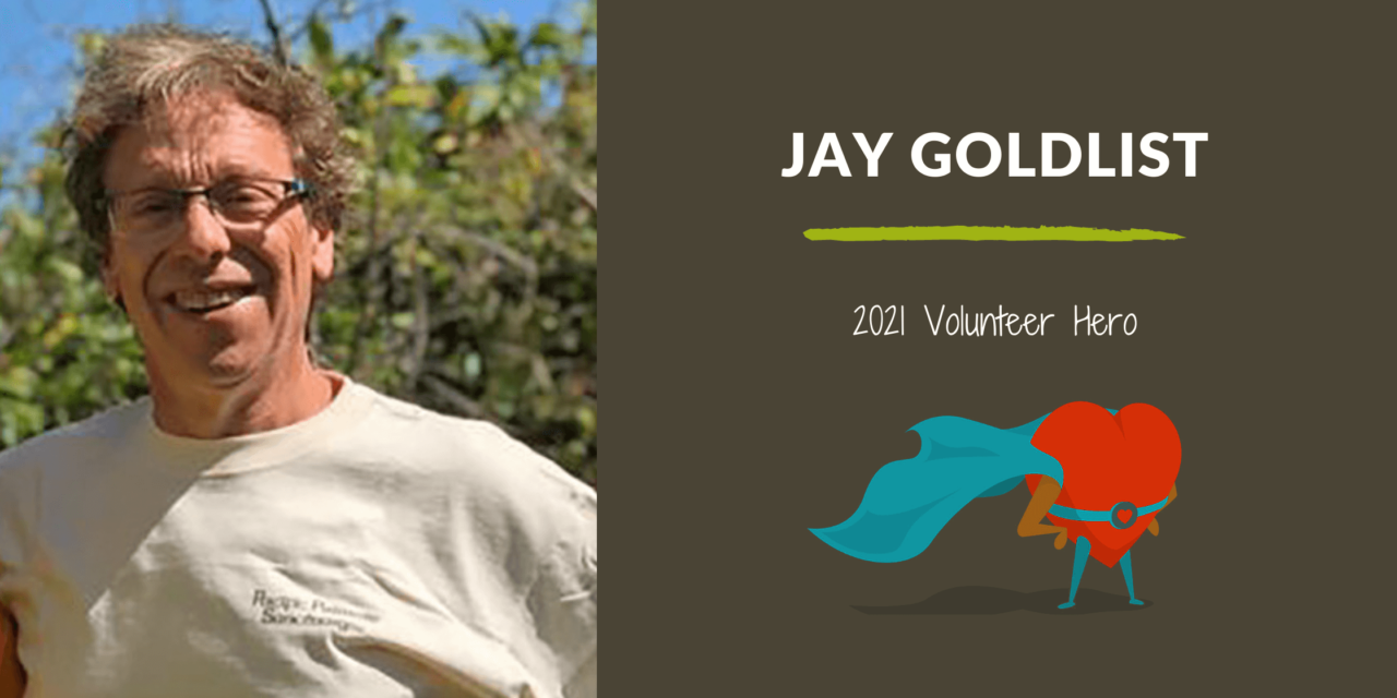 Jay Goldlist — 2021 Volunteer Hero