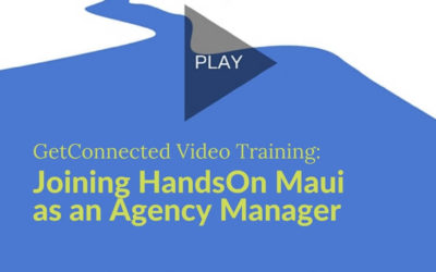 Become a Partner: Joining HandsOn Maui as an Agency Manager