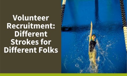 Volunteer Recruitment: Different Strokes for Different Folks
