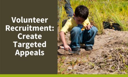 Volunteer Recruitment: Create Targeted Appeals