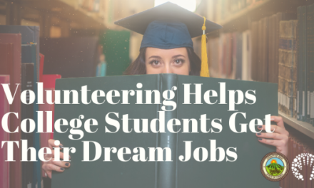 Volunteering Helps College Students Get Their Dream Jobs