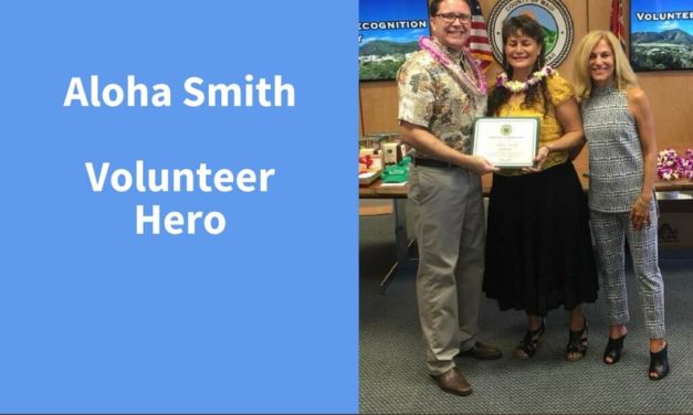 Aloha Smith, Volunteer Hero