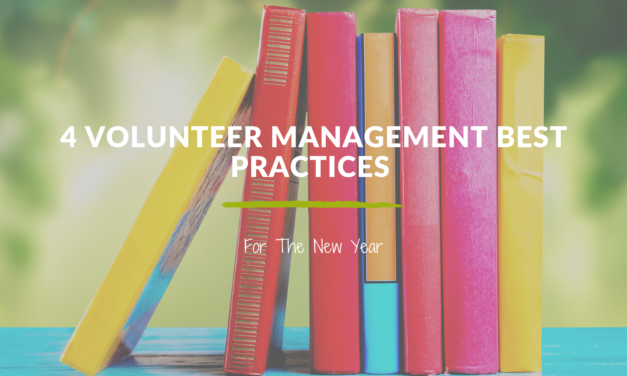 4 Volunteer Management Best Practices for the New Year