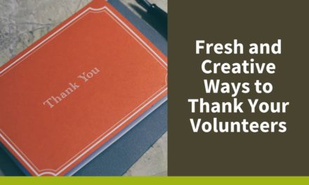 Fresh and Creative Ways to Thank Your Volunteers