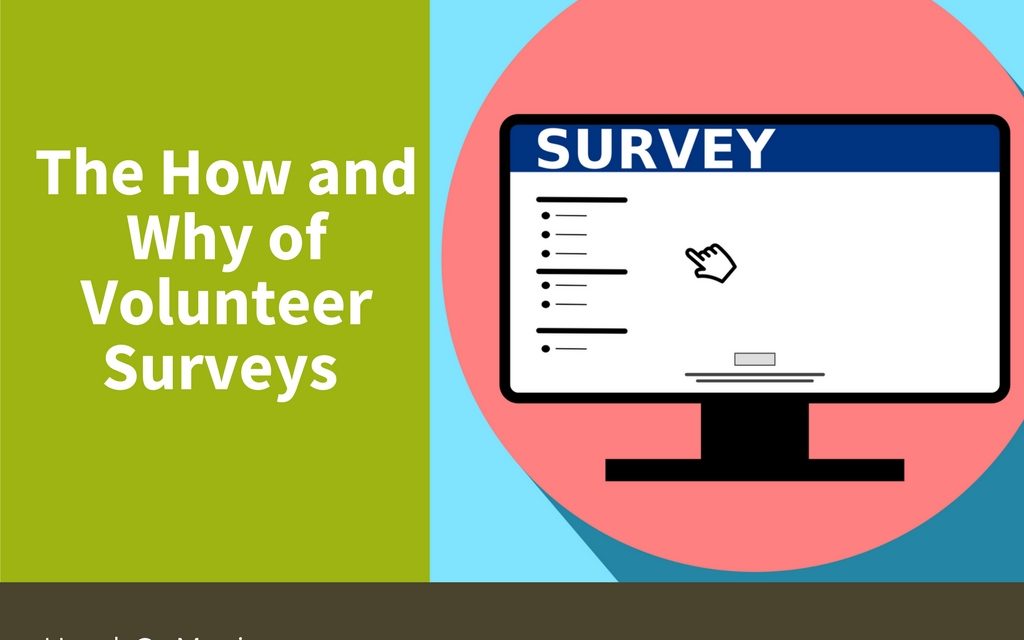 The How and Why of Volunteer Surveys