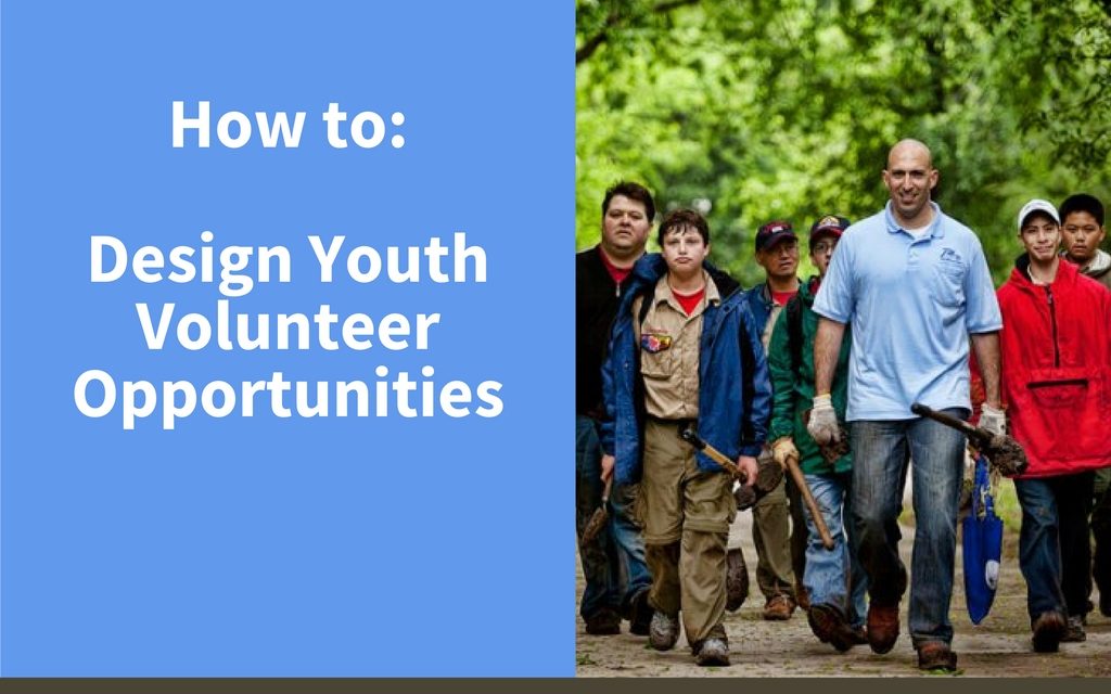 How to Design Youth Volunteer Opportunities