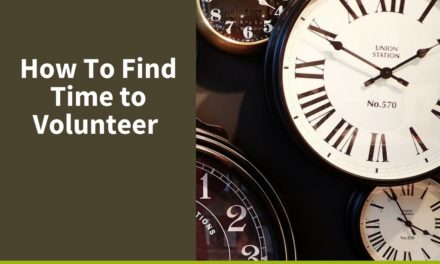 How to Find Time to Volunteer