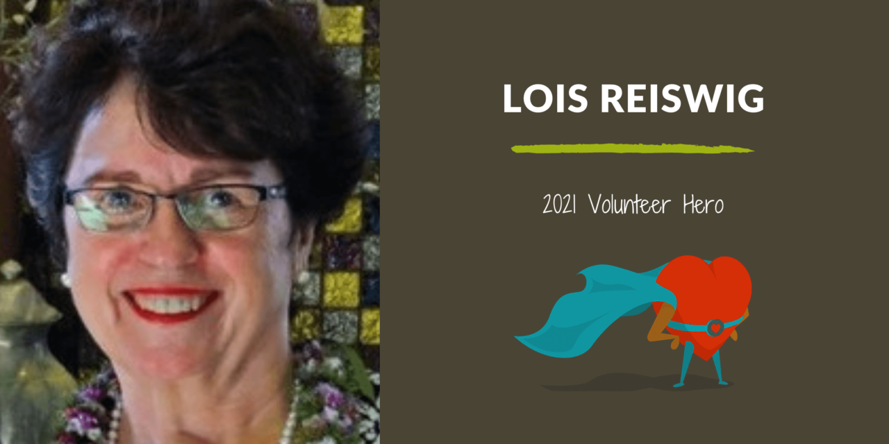 Lois Reiswig — 2021 Volunteer Hero