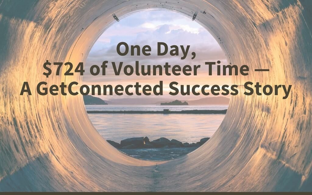 One Day, $720 of Volunteer Time — a GetConnected Success Story