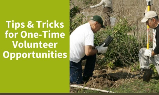 Tips and Tricks for One-Time Volunteer Opportunities