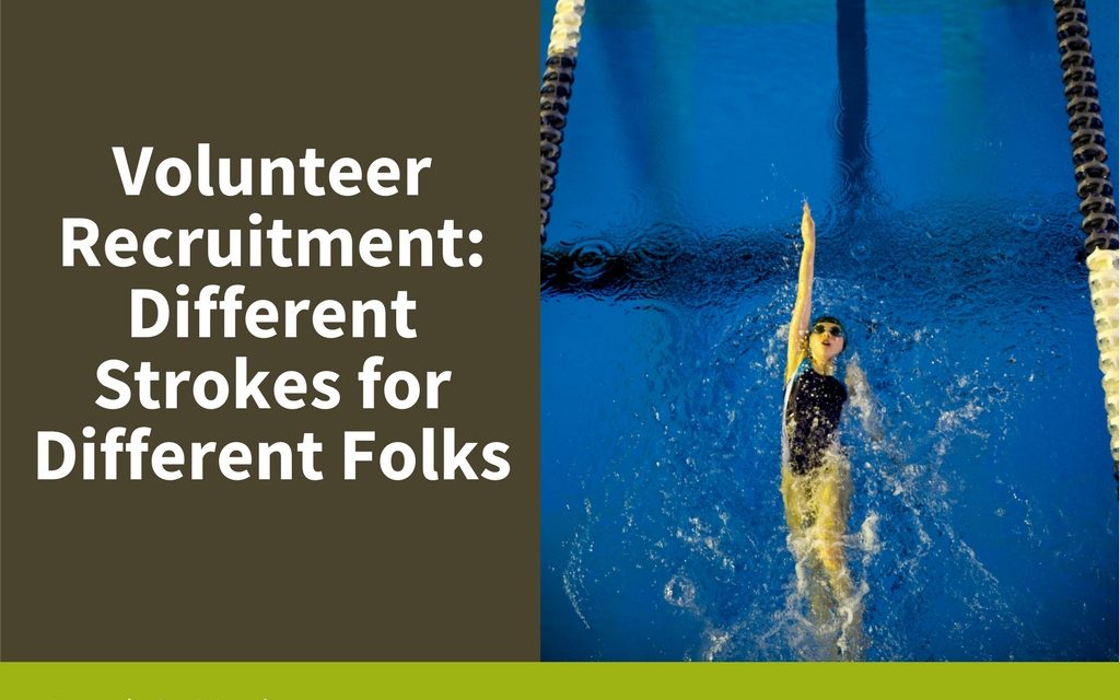 Volunteer Recruitment: Different Strokes for Different Folks